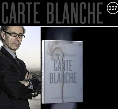 James Bond book,  Carte Blanche, by Jeffery Deaver 
