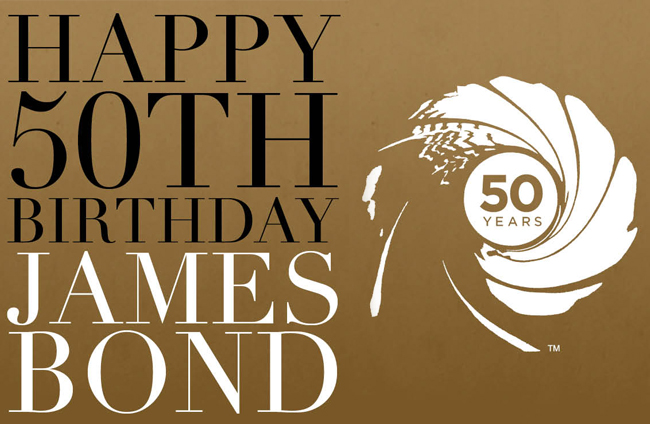 Happy 50Th Birthday James Bond