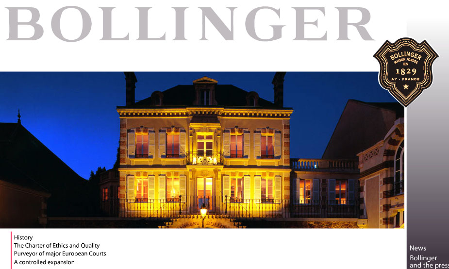 The House of Bollinger CHAMPAGNE BOLLINGER 16 Rue Jules Lobet BP 4 51160 Ay - FRANKRIKE 