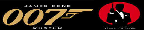 Welcome to the worlds first James Bond 007 Museum in Glasriket Småland, Sweden, Nybro.   James Bond 1995-2011